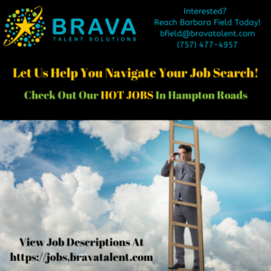 BRAVA Talent Solutions - Hot Jobs Hampton Roads - 11-8-19